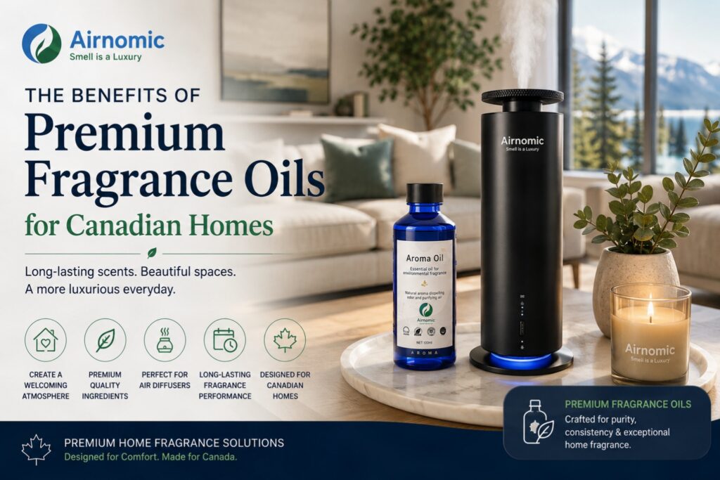 Benefits-of-Premium-Fragrance-Oils-for-Canadian-Homes.jpg