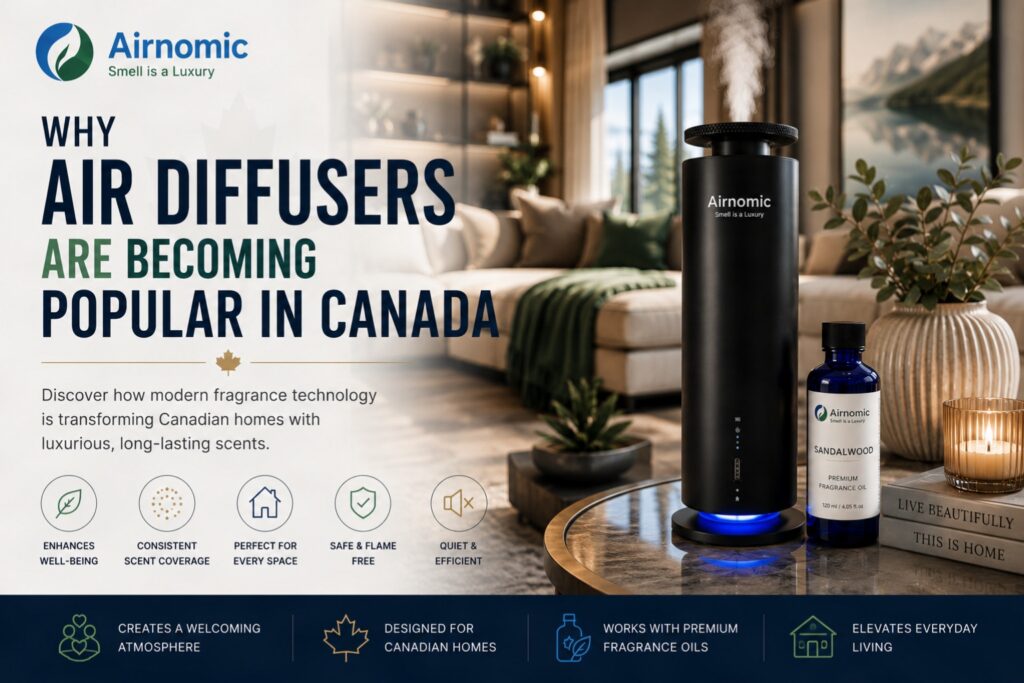 Why Air Diffusers Are Becoming Popular in Canada